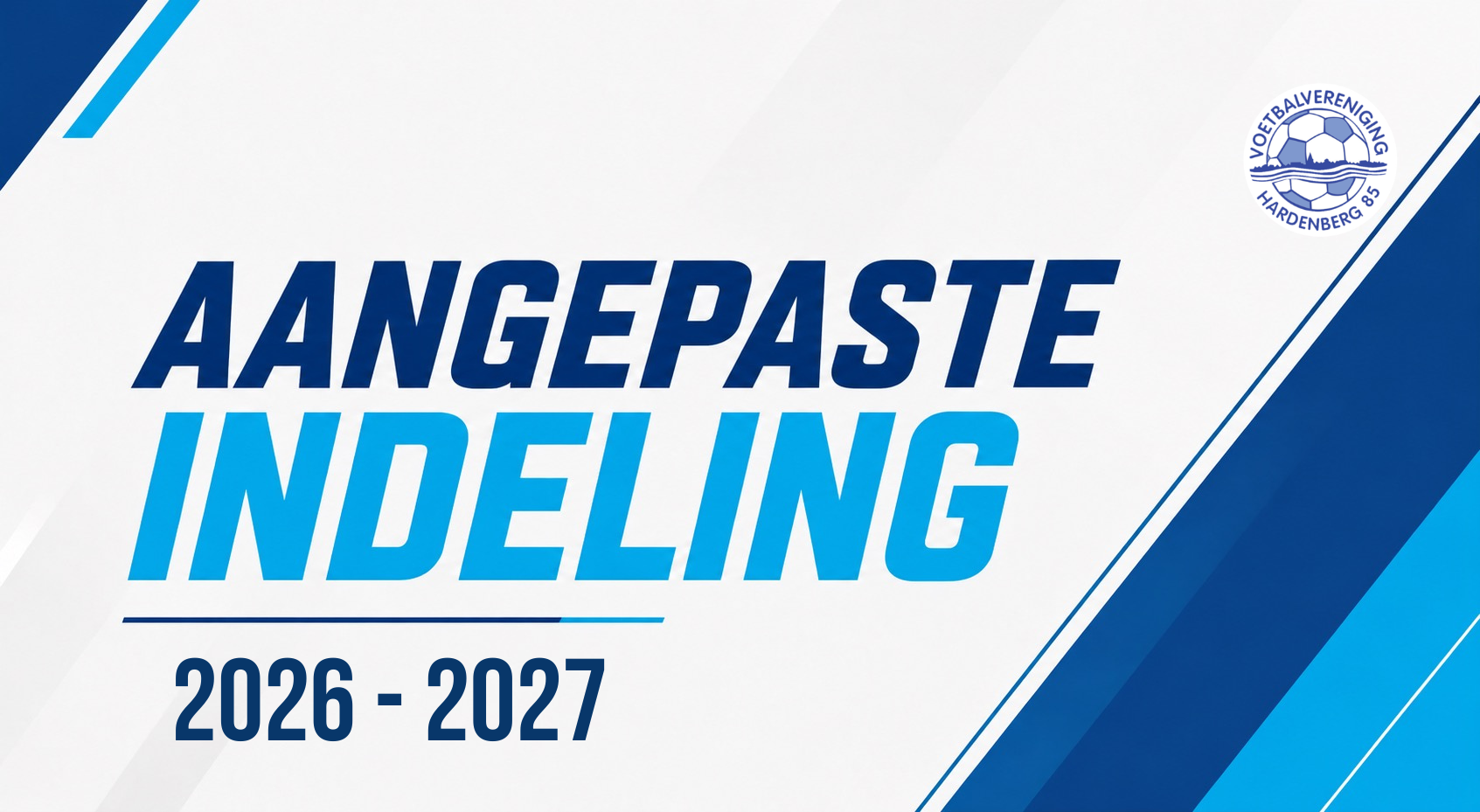 Aangepaste indeling 2026 - 2027