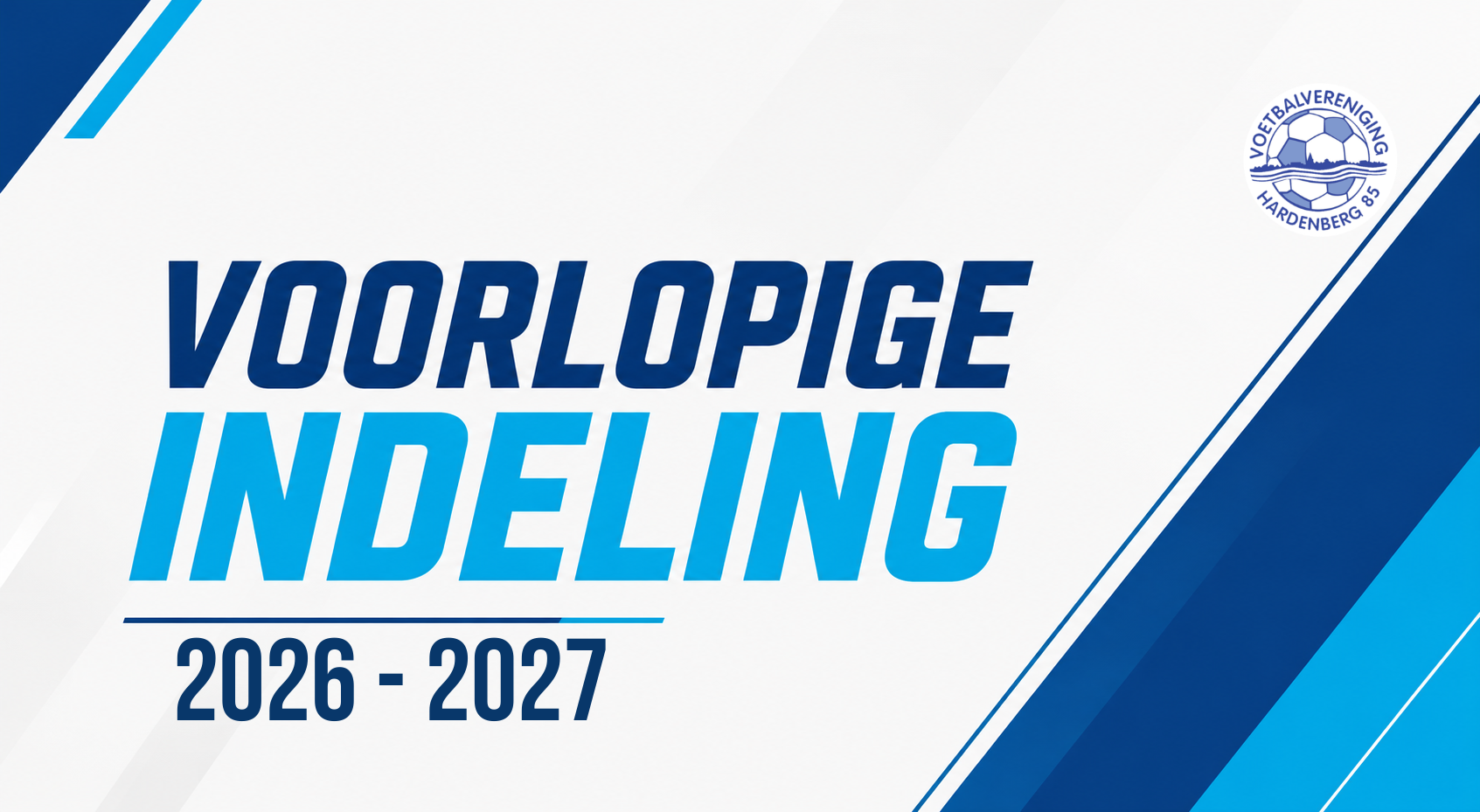 Voorlopige indeling 2026-2027