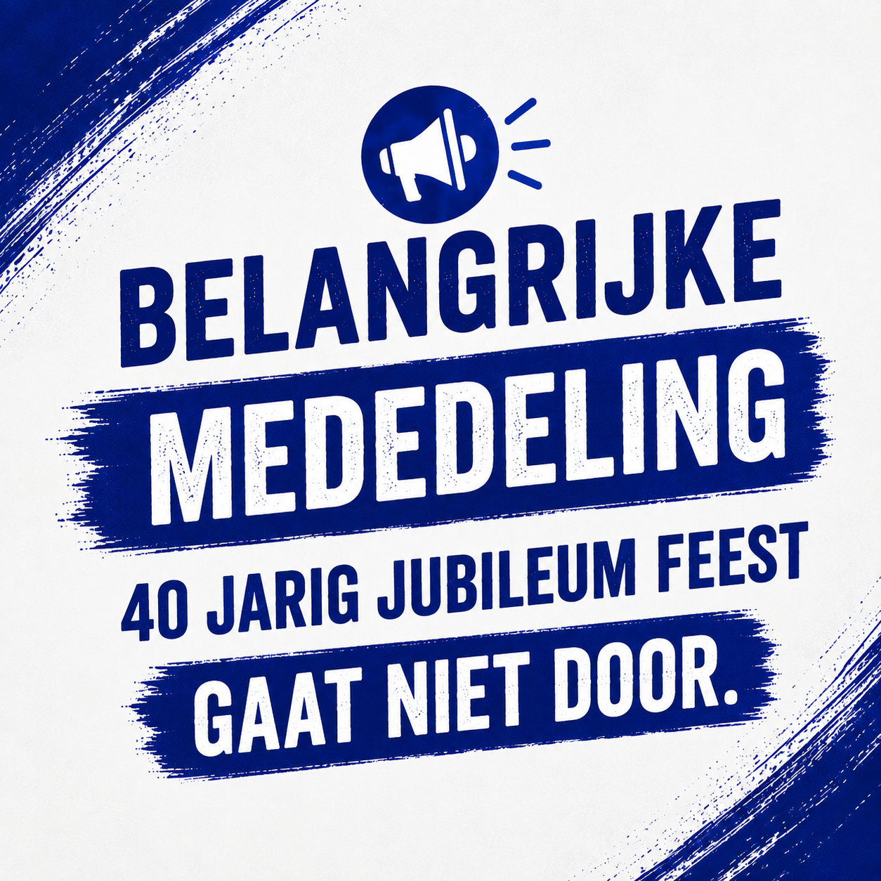 40 jarig jubileum feest op 19 september gaat niet door