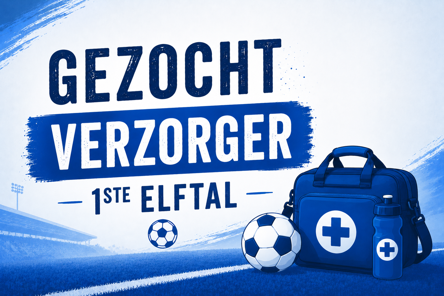 Word jij de nieuwe verzorger (m/v) van het 1e elftal?